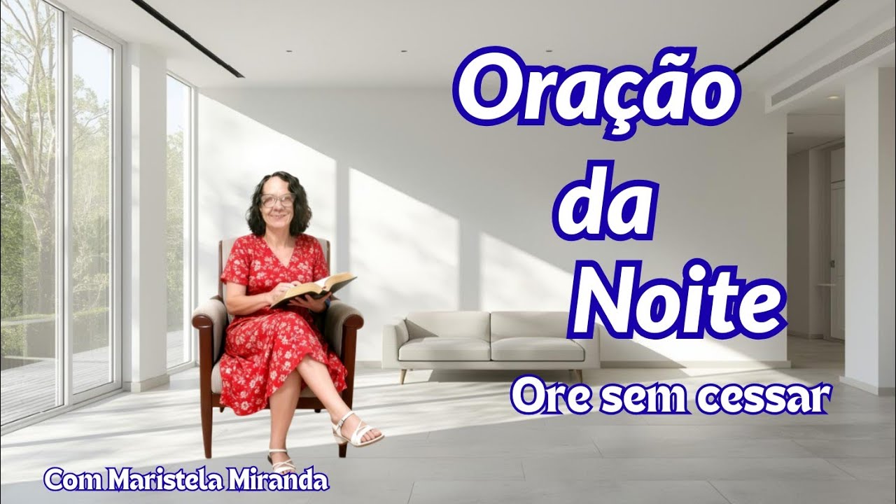 Oração da Noite-Não durma sem fazer a sua Oração 