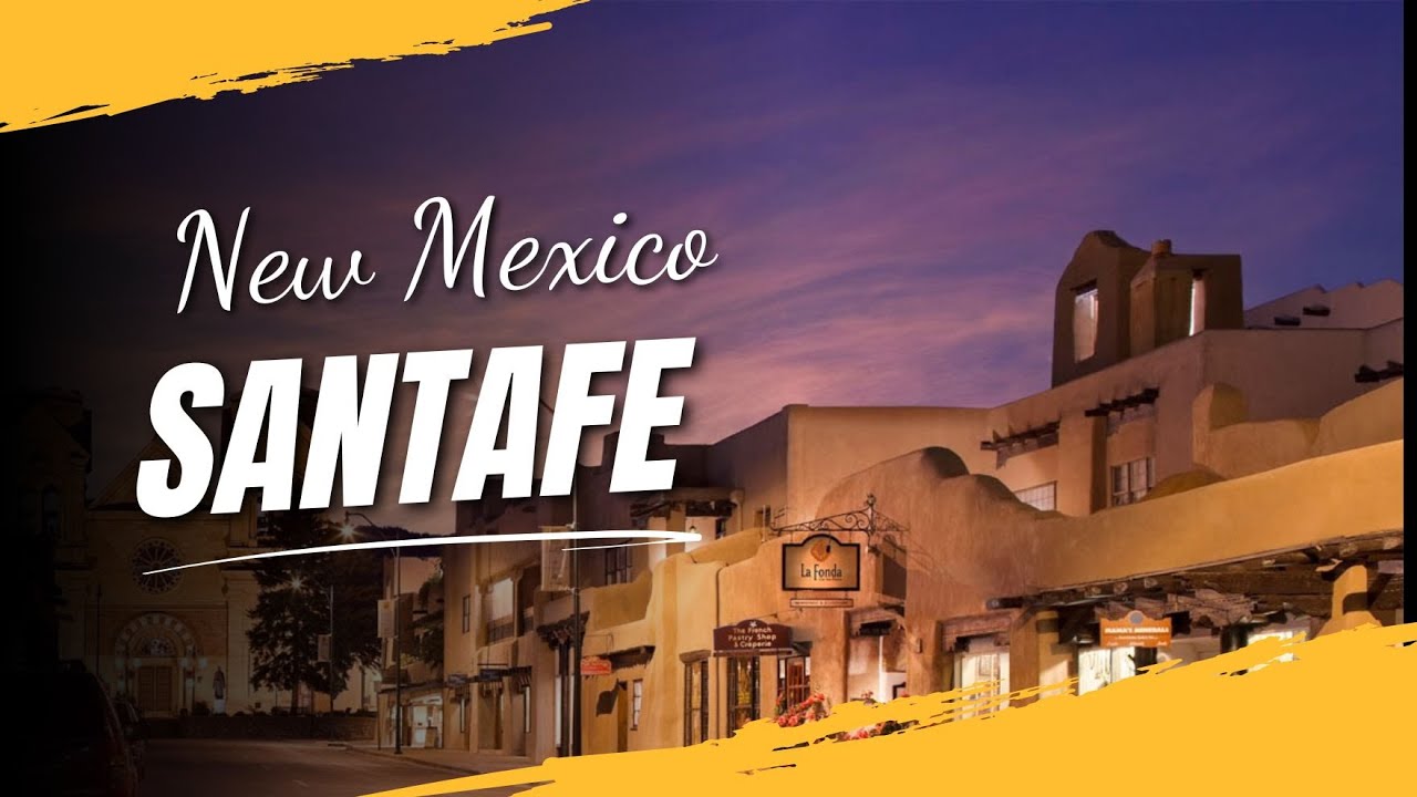9 Things To Do in Santa Fe, New Mexico: A Travel Guide