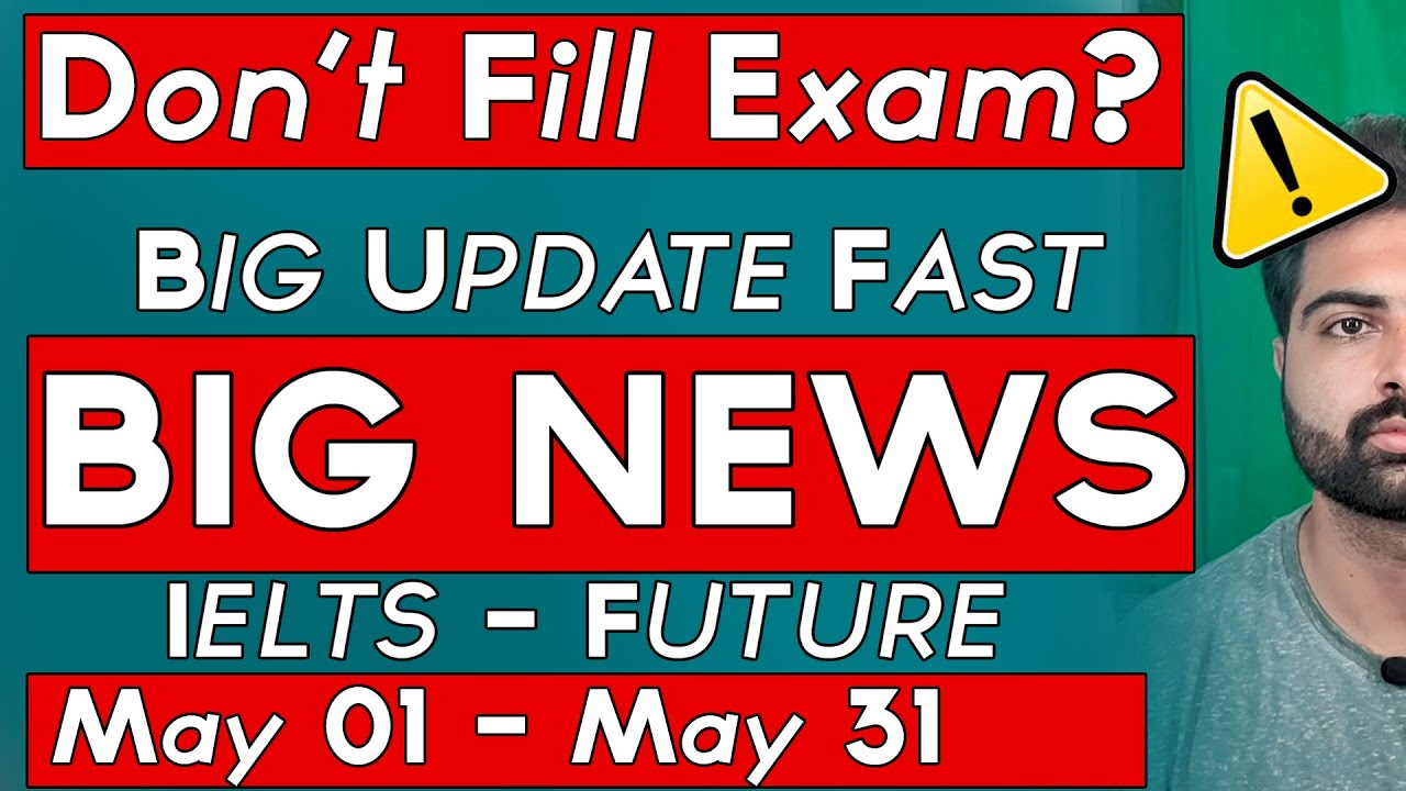 IELTS | Big News - Future Changes