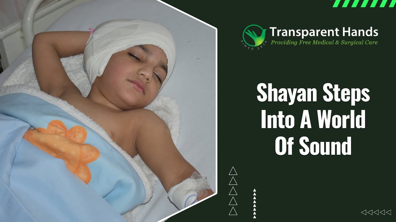 Shayan's Cochlear Implant Surgery is Successful