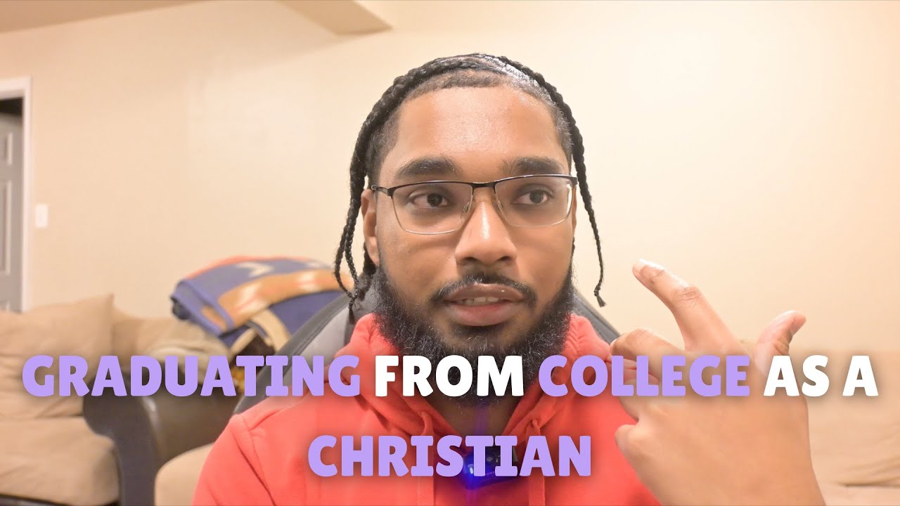 Graduating From College as a Christian