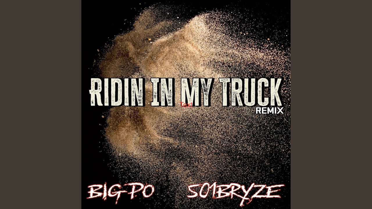 Ridin in My Truck