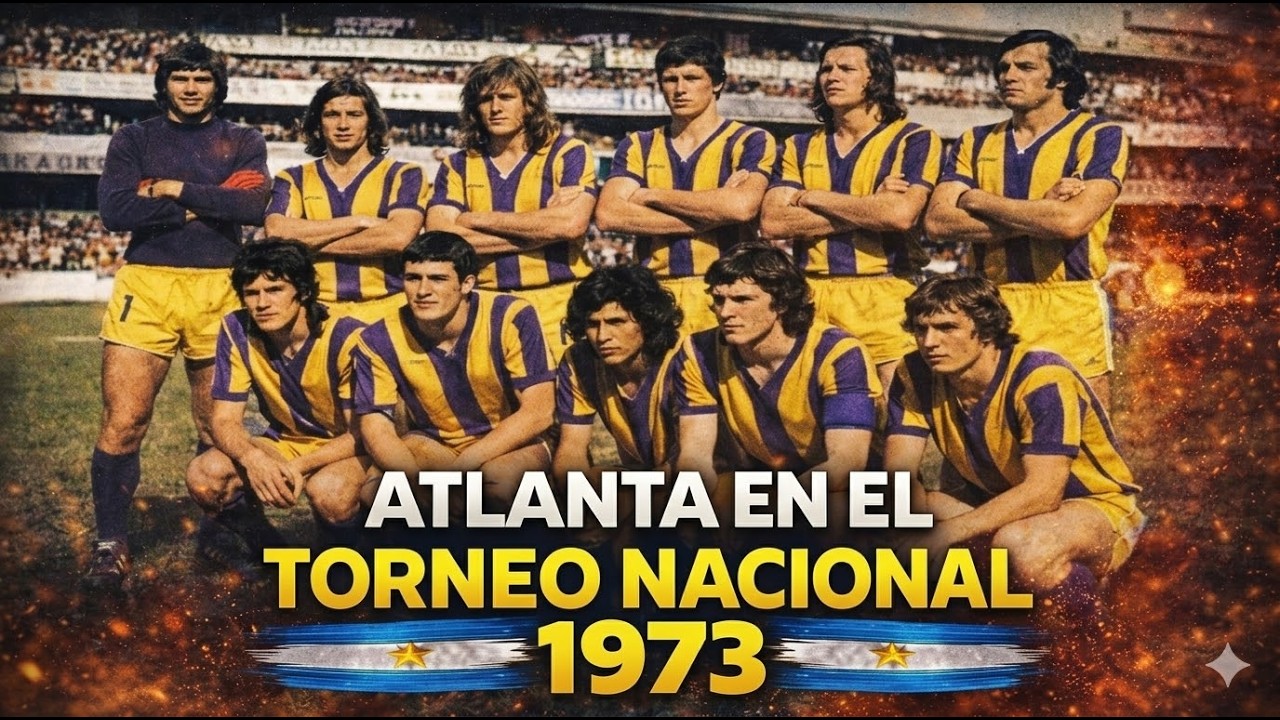 La historia de Atlanta en el Nacional 1973