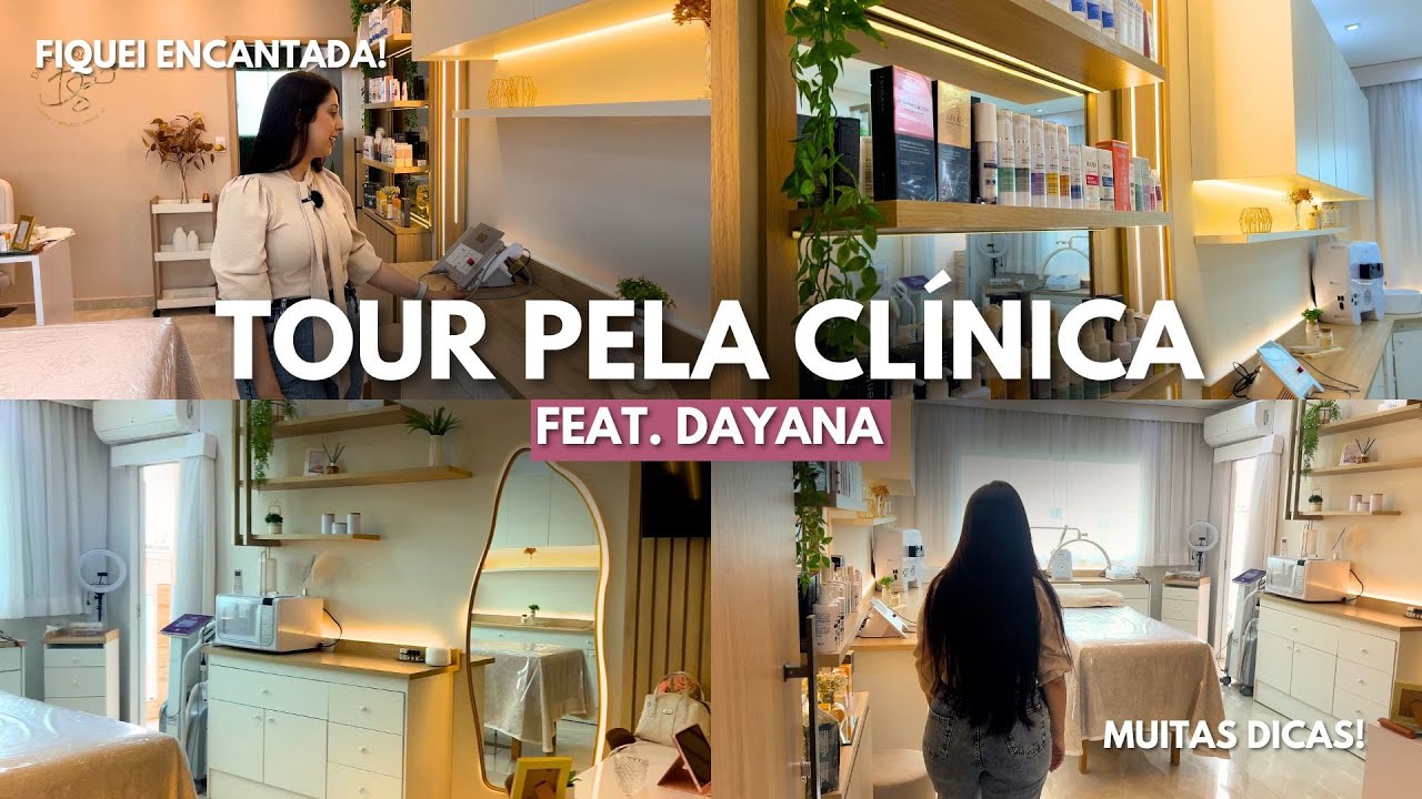 TOUR NA CLÍNICA DE ESTÉTICA ft DAYANA SIQUEIRA