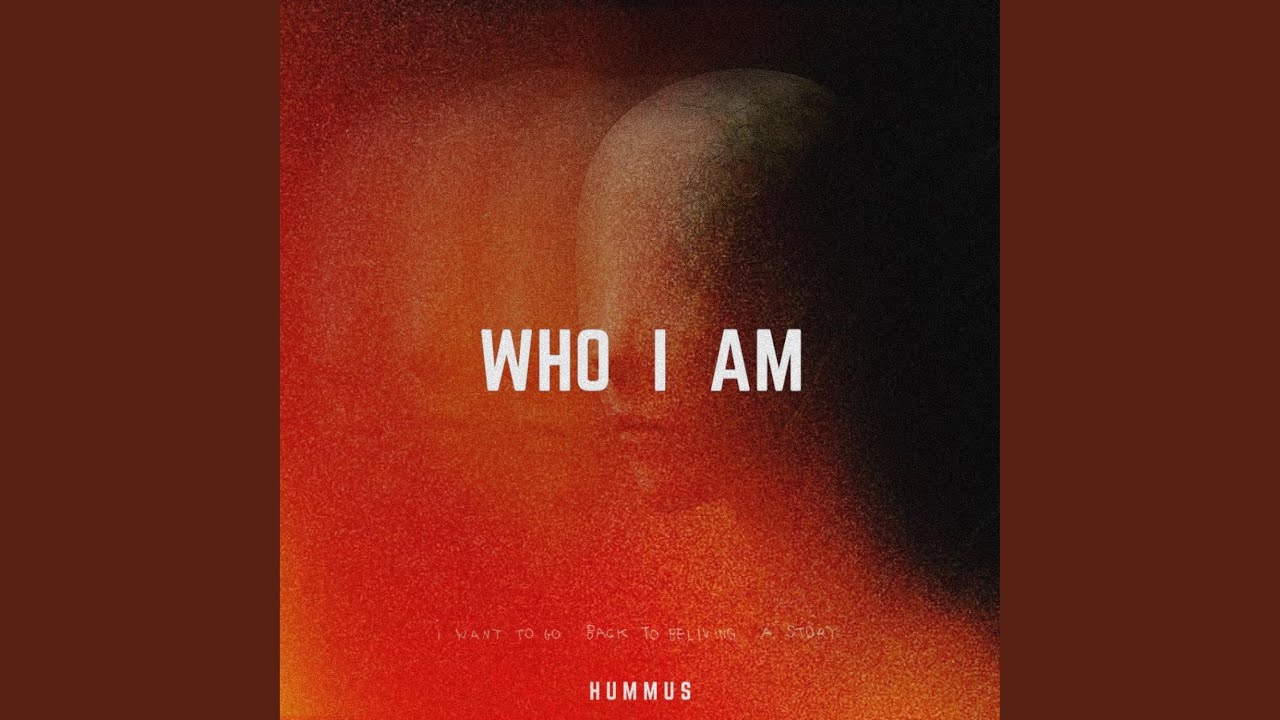 Who I Am