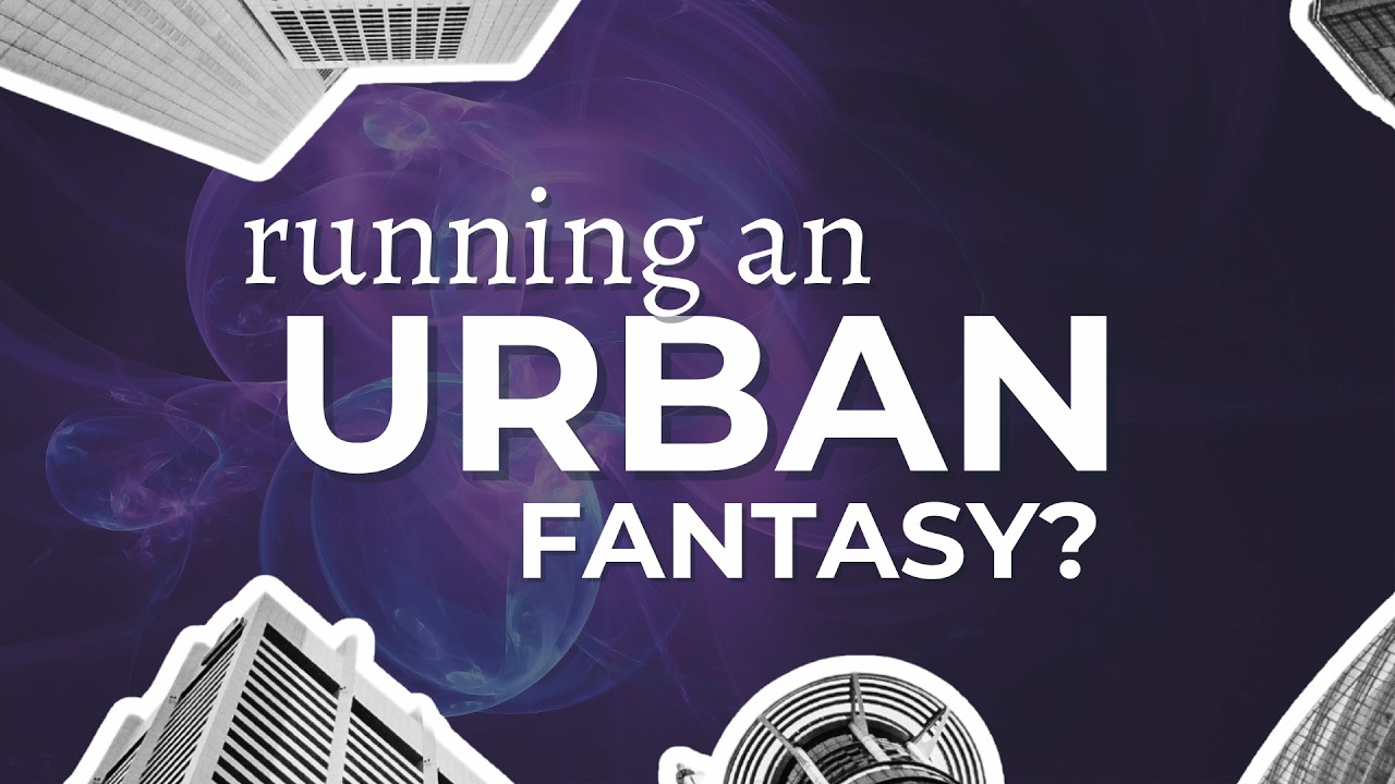 Will You Explore URBAN Fantasy?