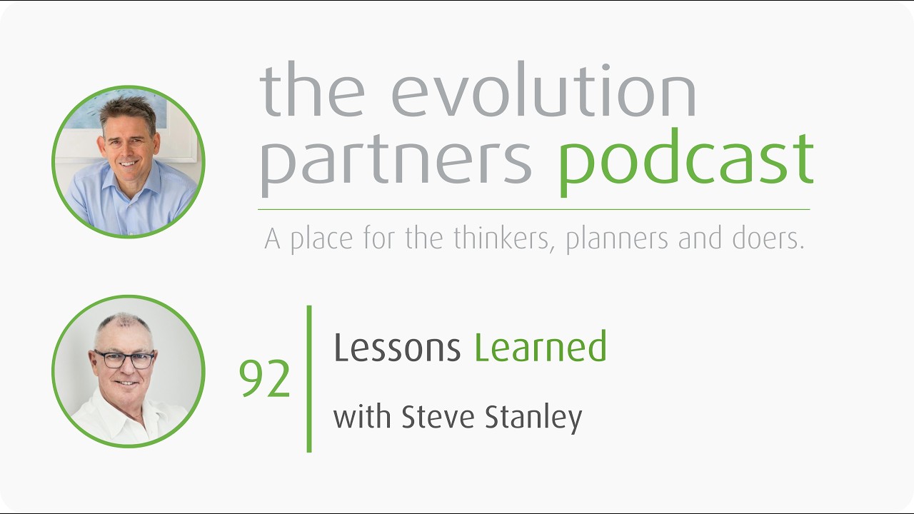 E92 - Lessons Learned with Steve Stanley
