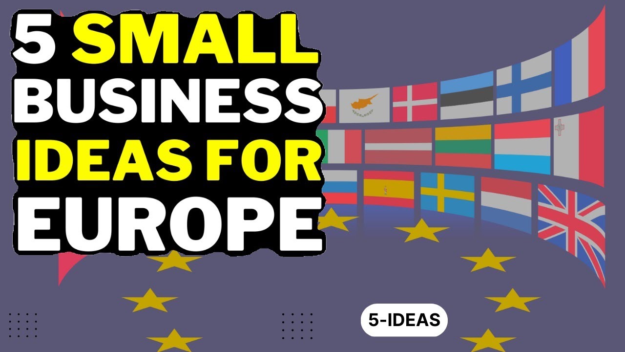 🇪🇺 5 Small Business Ideas for Europe 2023 - Profitable Business Ideas for Europe