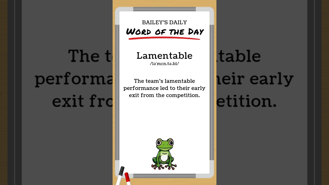 BD: Word of the Day - Lamentable
