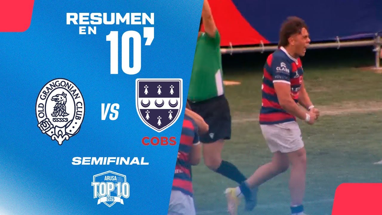 🏉Resumen en 10': Old Boys vs COBS - Semifinal Top 10 Arusa 2025