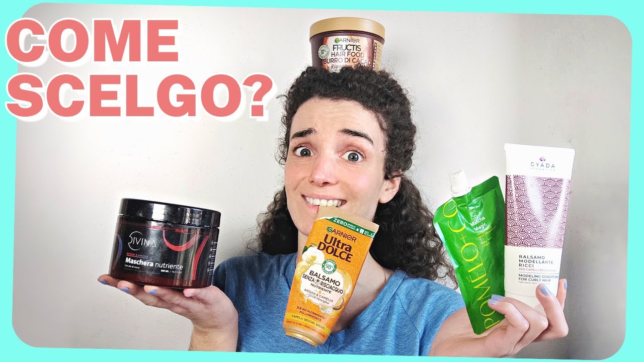 COSA SCEGLIERE tra IMPACCHI, MASCHERE, BALSAMI E LEAVE-IN 🌺 Guida completa ai prodotti condizionanti