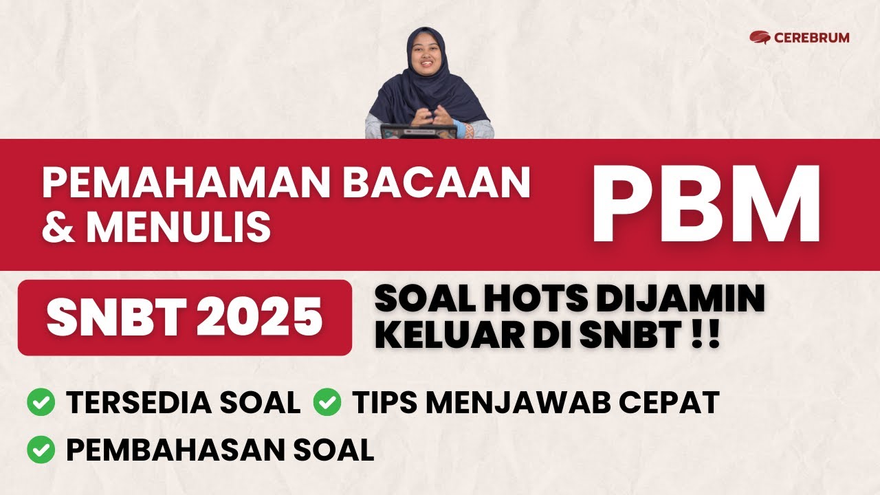 SOAL UTBK 2025 - PBM: TIPS LULOS TES DENGAN STRATEGI TERBAIK – CEREBRUM!