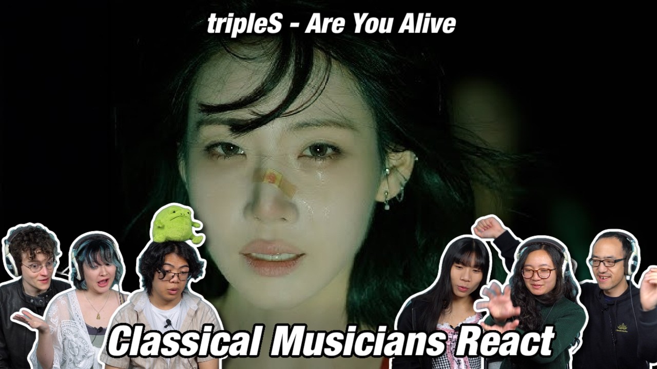 Classical Musicians React: tripleS(트리플에스) '깨어 (Are You Alive)'!