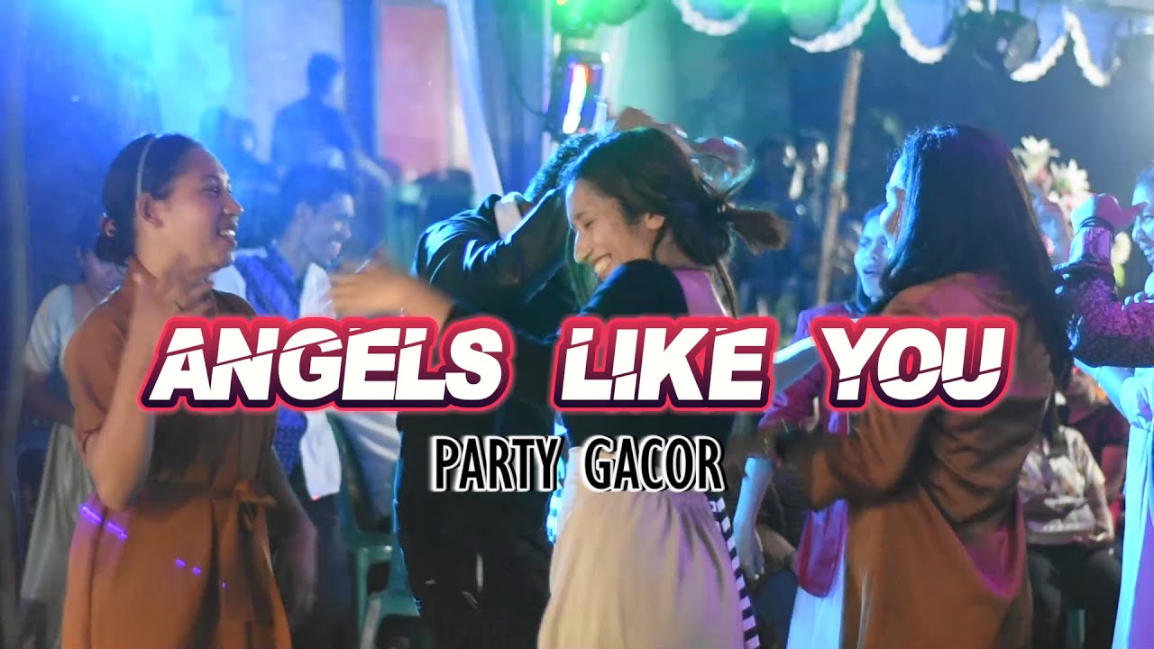 LAGU PARTY GACOR - ANGELS LIKE YOU || LOPEEZ LAMAHORA REMIX 2025