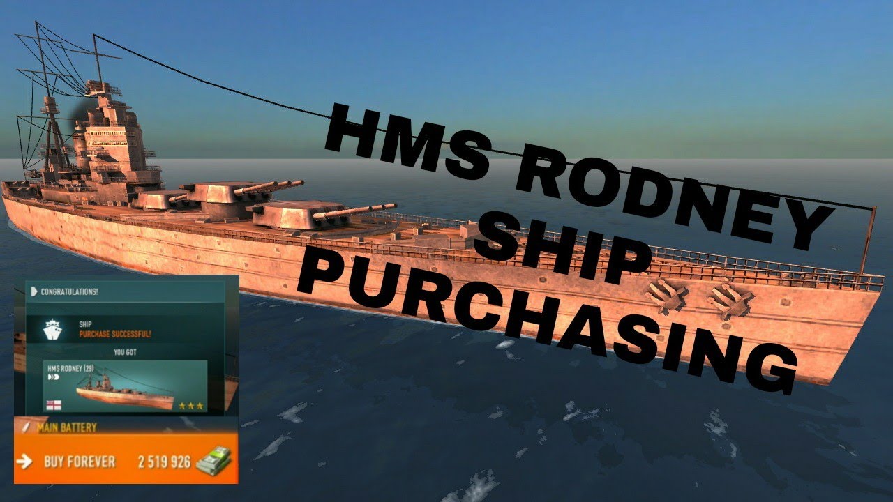 [BATTLE OF WARSHIP]HMS RODNEY SHIP PURCHASING IN HOW MANY COINS...