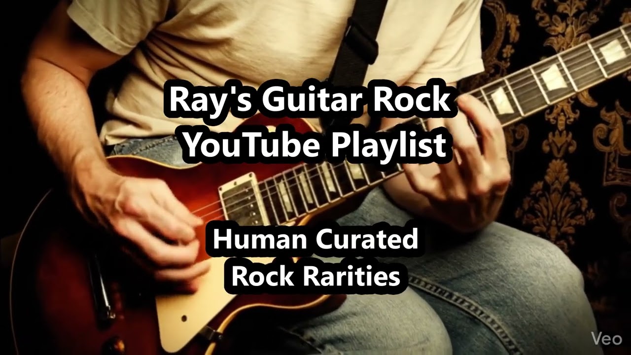 Ray's Guitar Rock Playlist