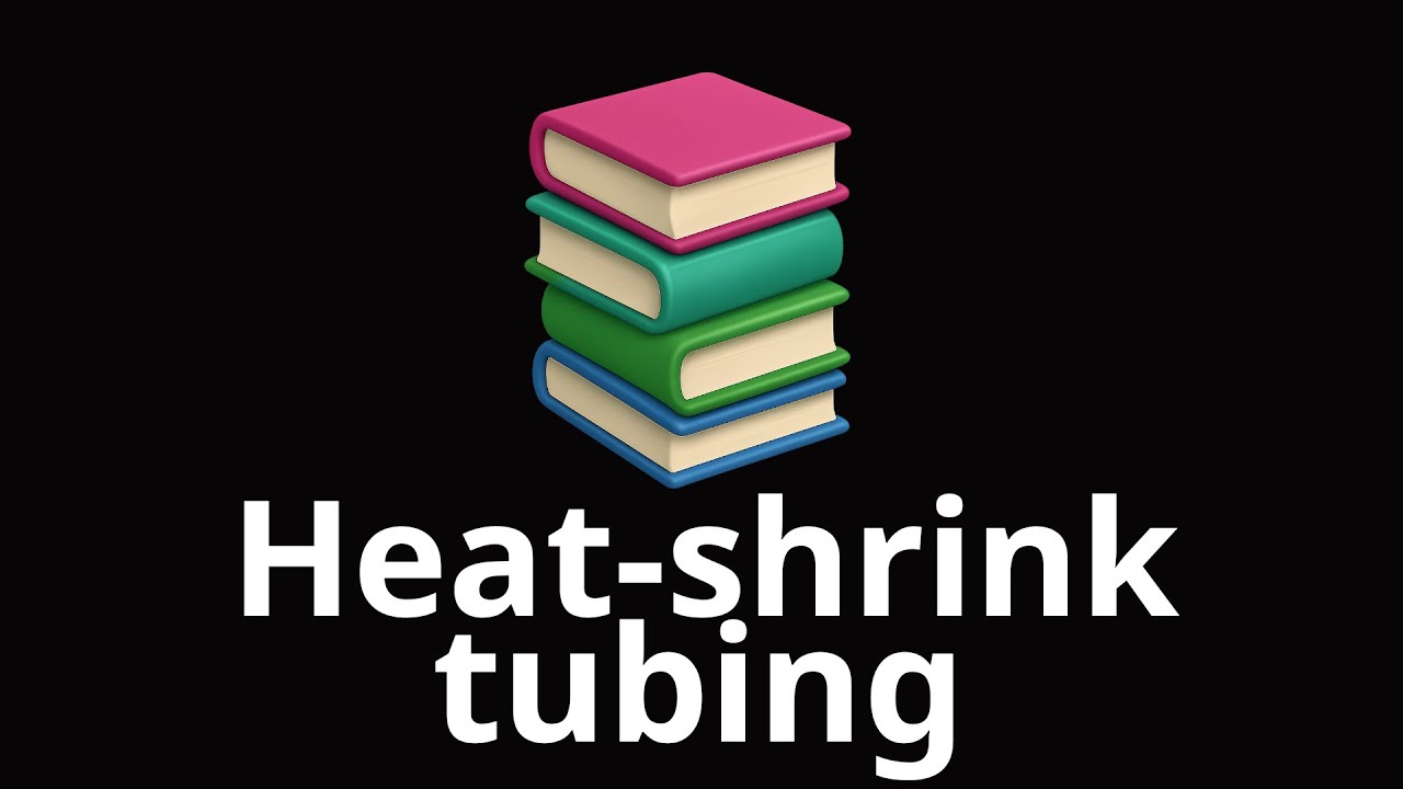 Heat-shrink tubing