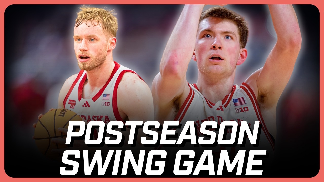 Баскетбольная команда Небраски ДОЛЖНА ОБЕСПЕЧИТЬ себе место в региональном турнире NCAA | Сэм Мак...