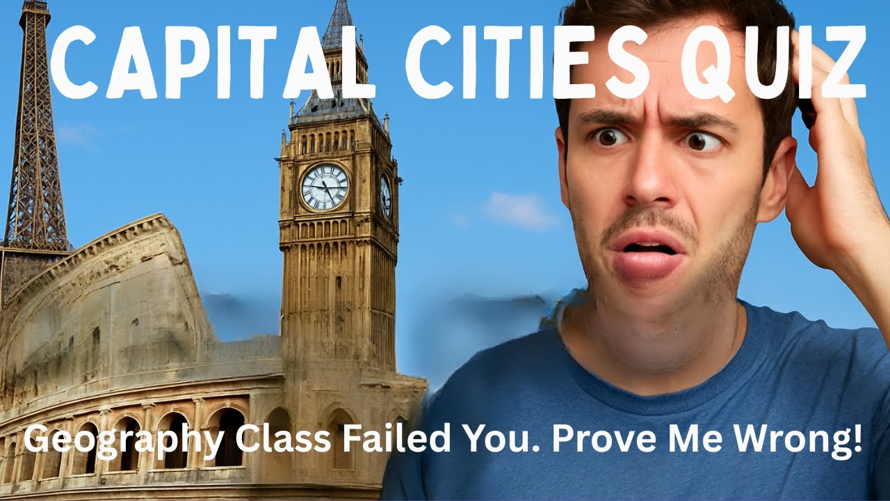Capital Cities Quiz & Trivia