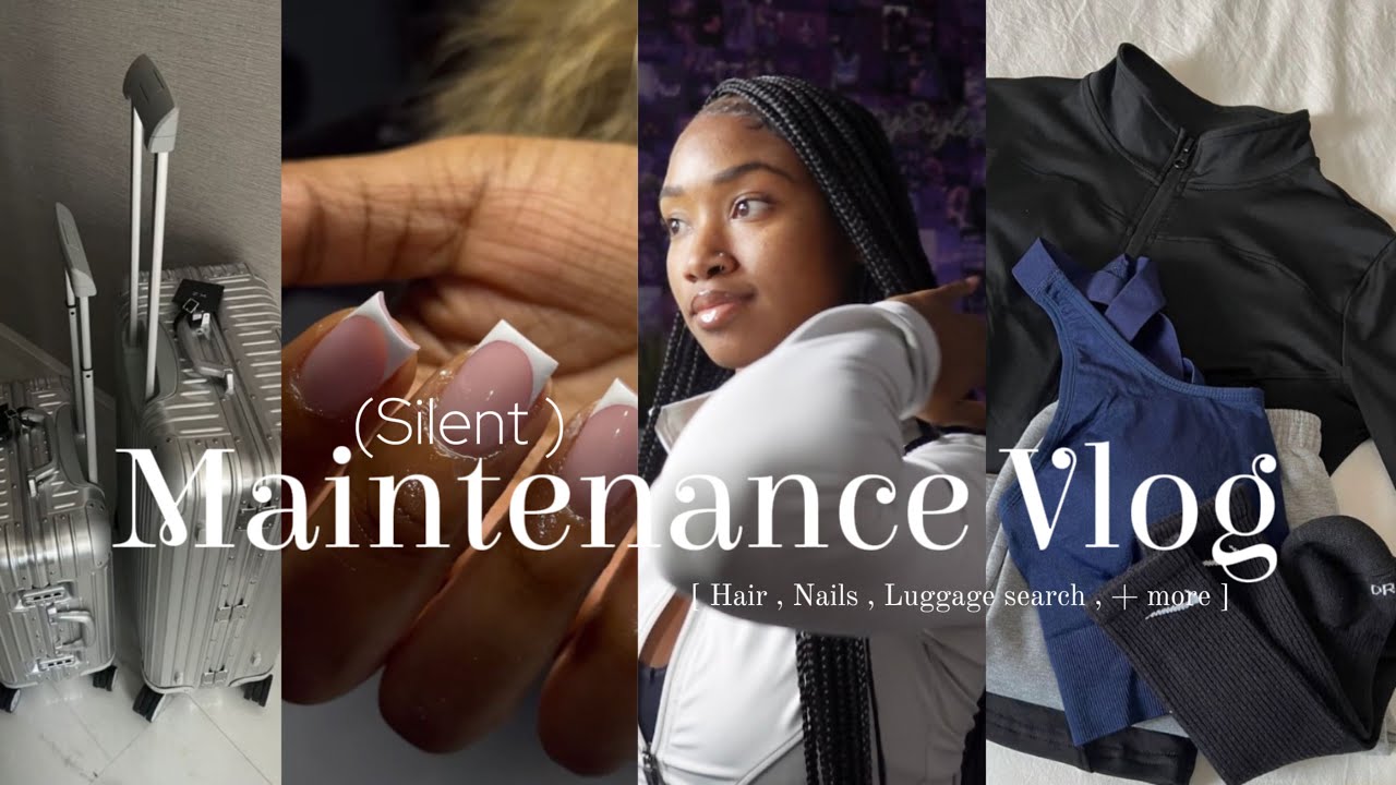 (Silent) Maintenance Vlog : Suitcase Search , Hair & Nail Appointments + Getting packed up + More