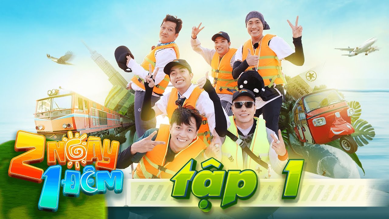 2 Ngày 1 Đêm Việt Nam | Tập 1: Trường Giang chơi chiêu, Kiều Minh Tuấn rớt hết 