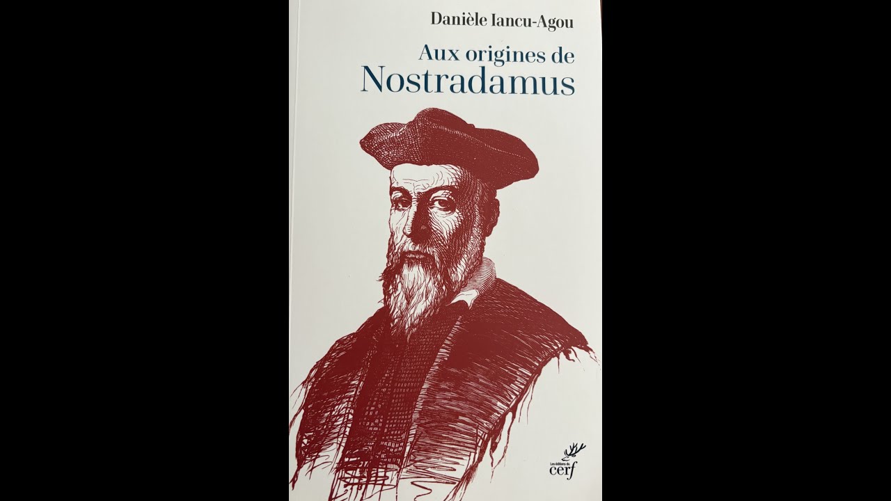 Aux origines de Nostradamus, généalogie, par Danièle Iancu-Agou