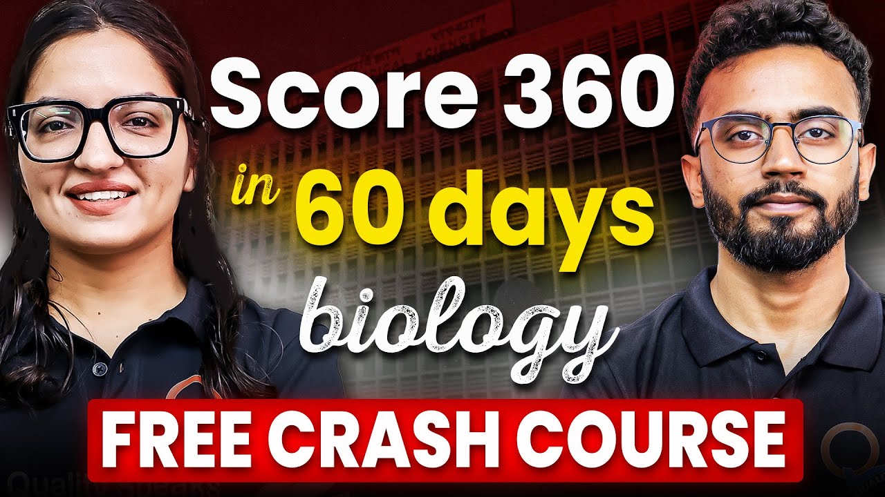 Score 360/360 in NEET Biology in 4 months | NEET 2026 free crash course