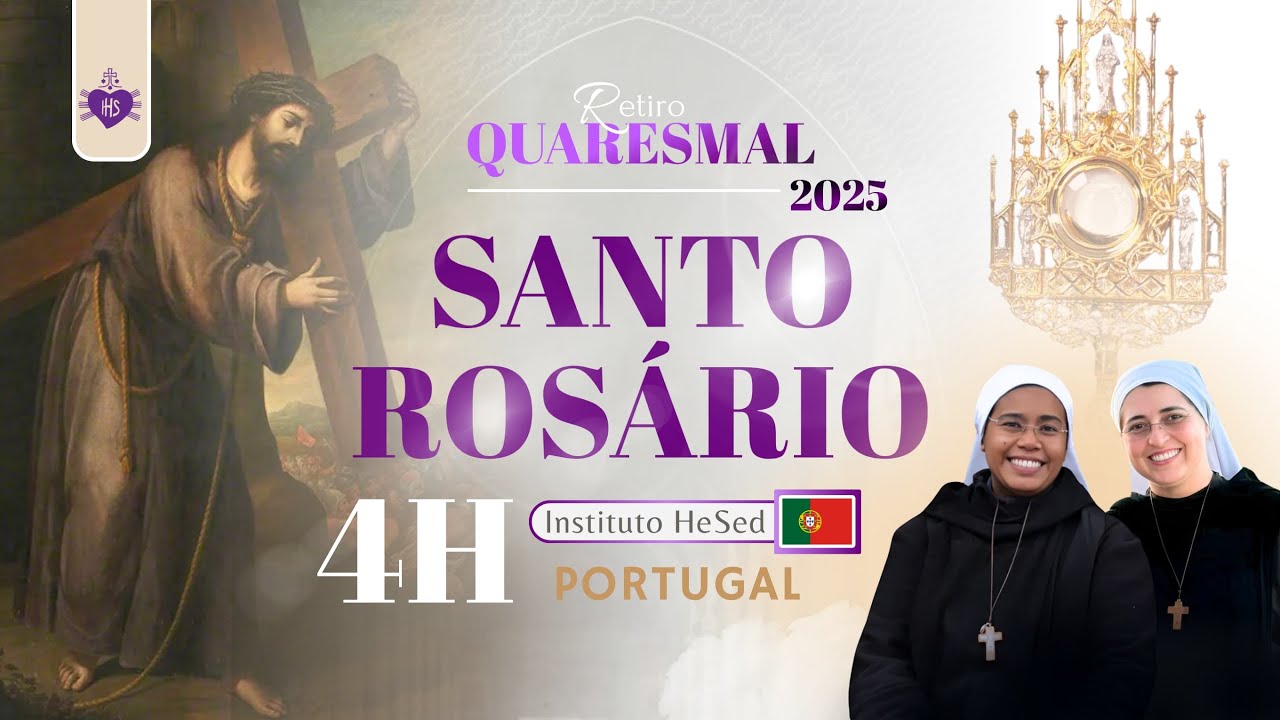 Santo Rosário da madrugada | 25/03 | 18º dia da Quaresma 2025 | Instituto Hesed Portugal