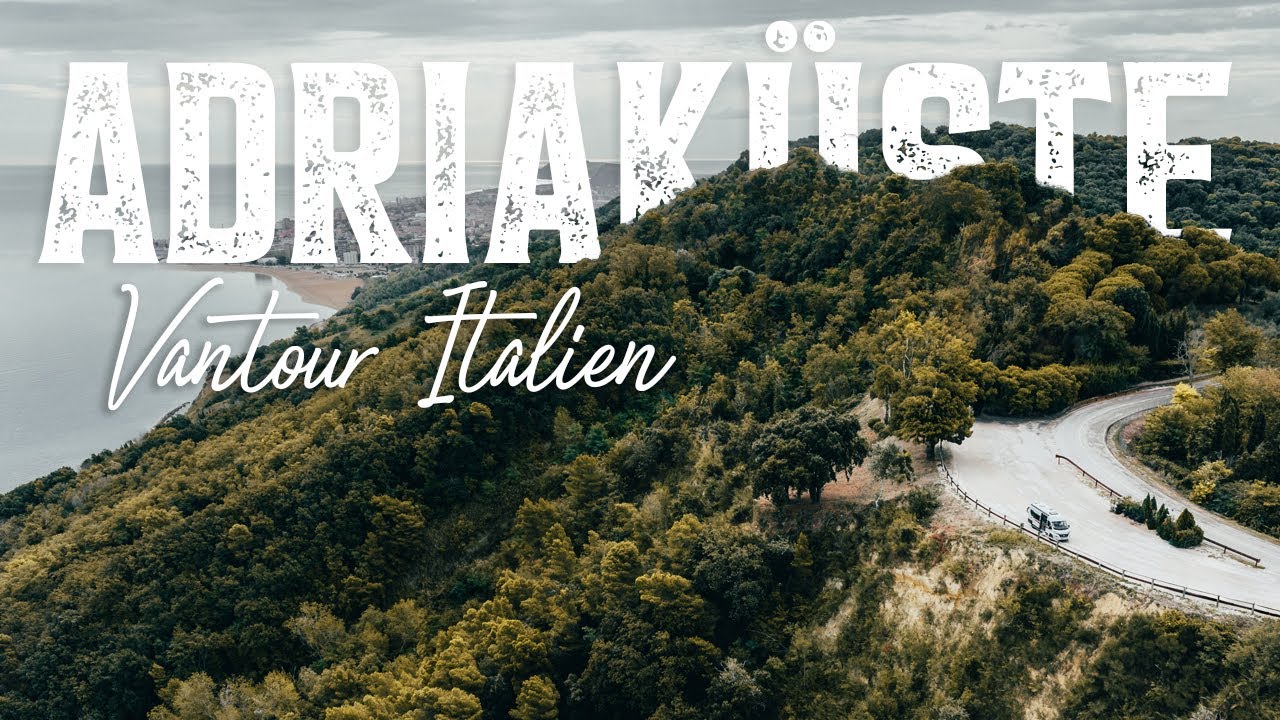 Campervan Tour 2023 | Pesaro - Adriak&uuml;ste