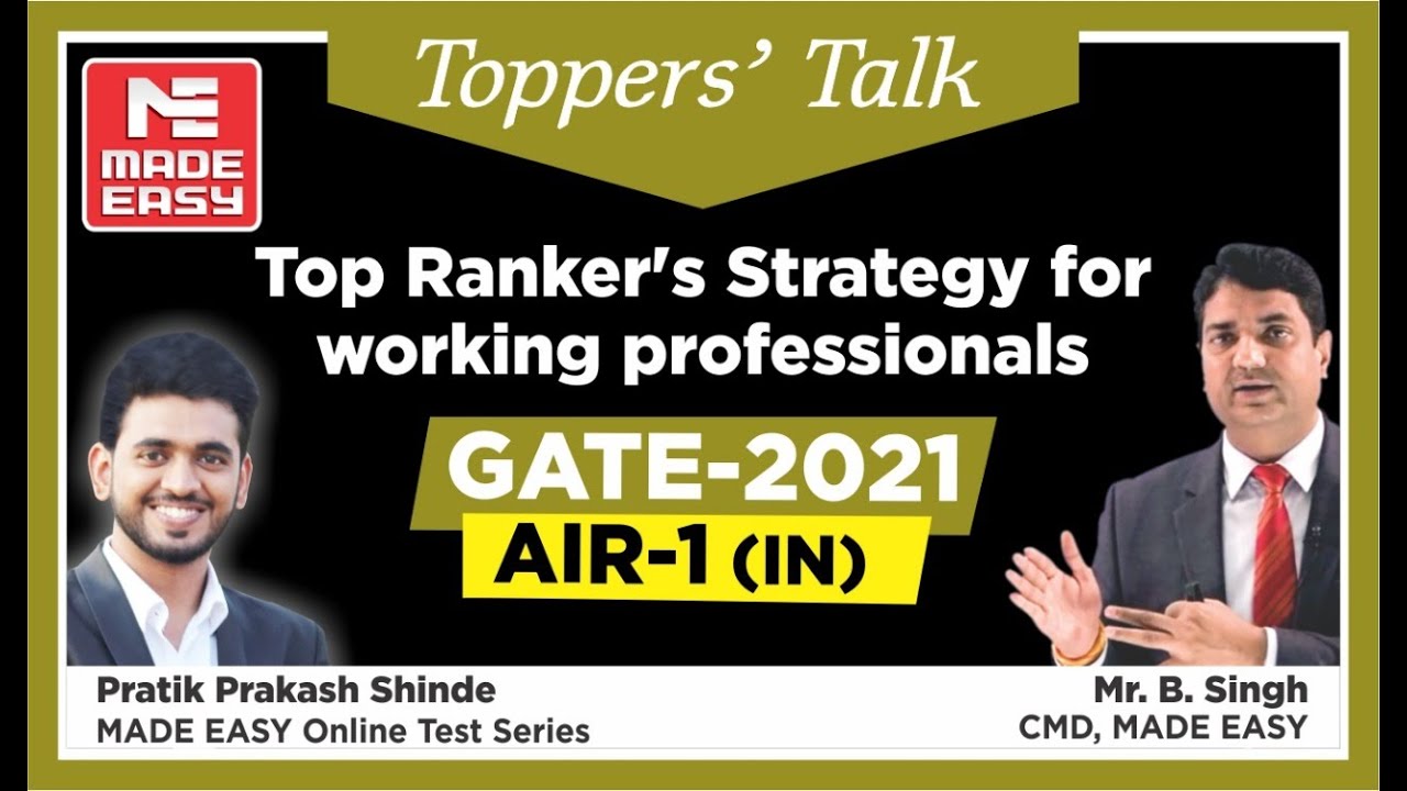 GATE 2021 Topper| Pratik Prakash Shinde |AIR-1| IN |Topper&rsquo;s Talk|MADE EASY Student|With B.Singh Sir