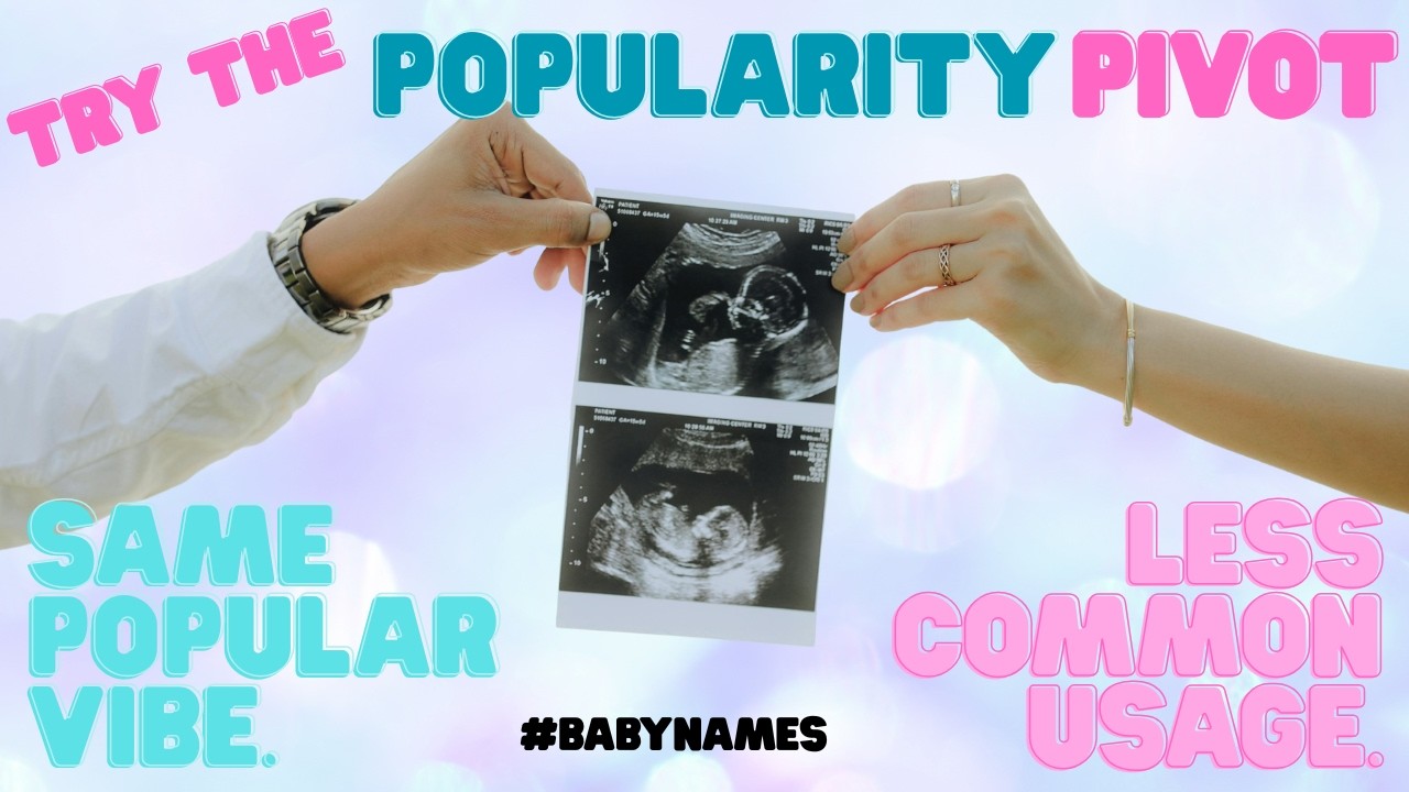 Love the Vibe, Hate the Rank? Top 10 Alternatives to Today's Most Popular Baby Names