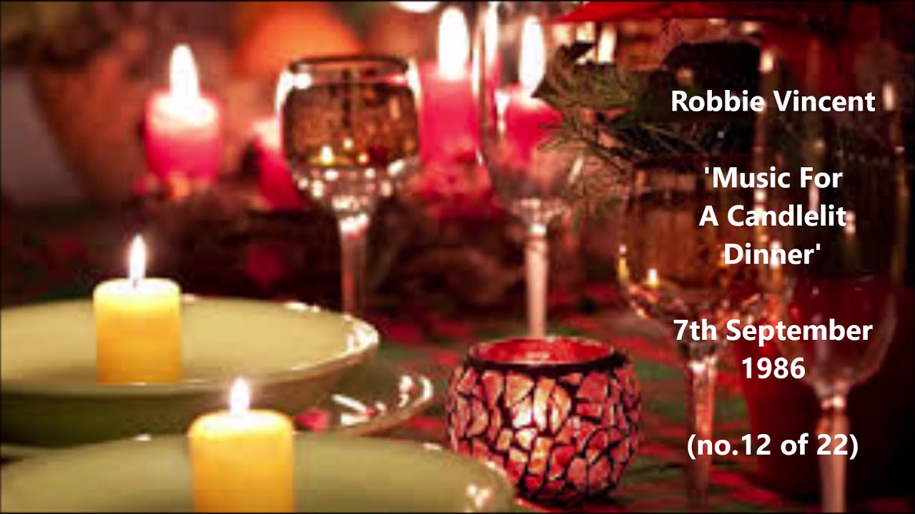 Robbie Vincent's 'Music For A Candlelit Dinner' - Radio One - no.12 of 22 - 07091986