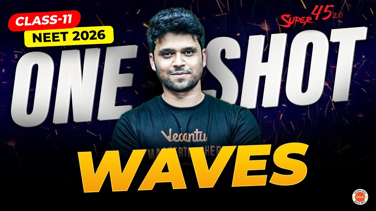 Waves ⚡ | One Shot | Class 11 Physics | NEET 2026 | SUPER 45 | AQ Sir