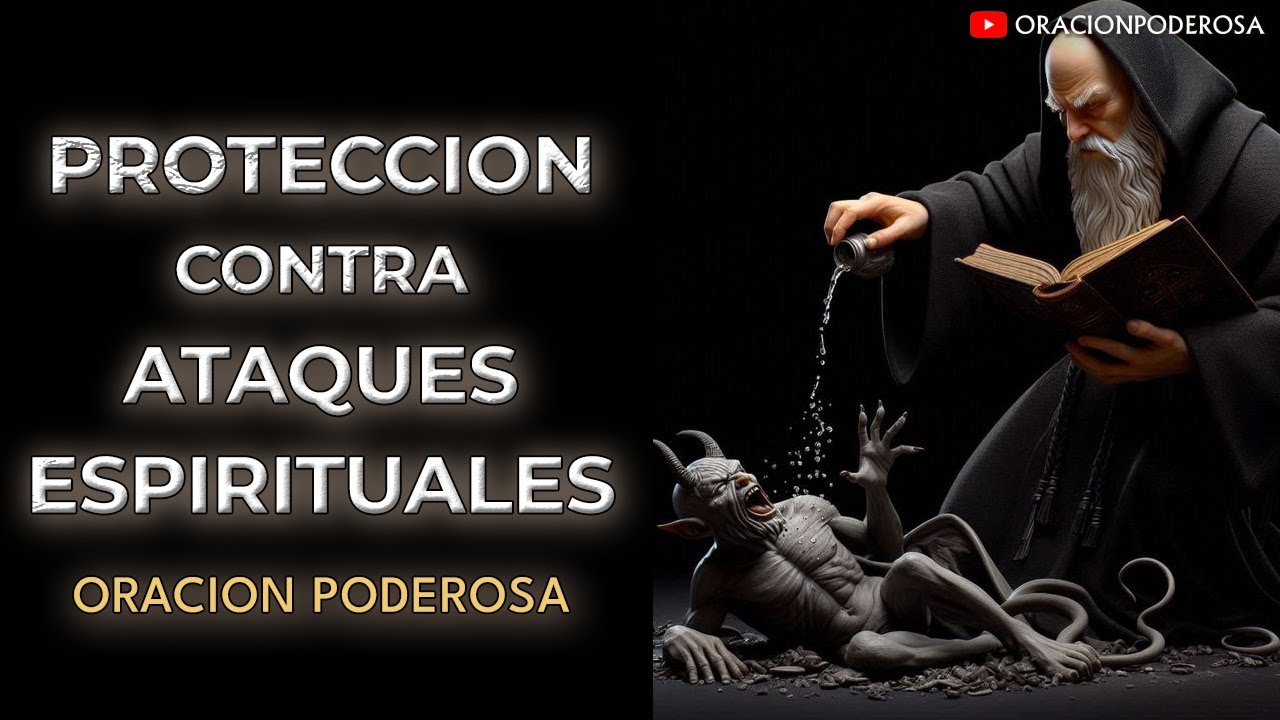 Protecci&oacute;n contra Ataques Espirituales  🛡️ ORACION PODEROSA