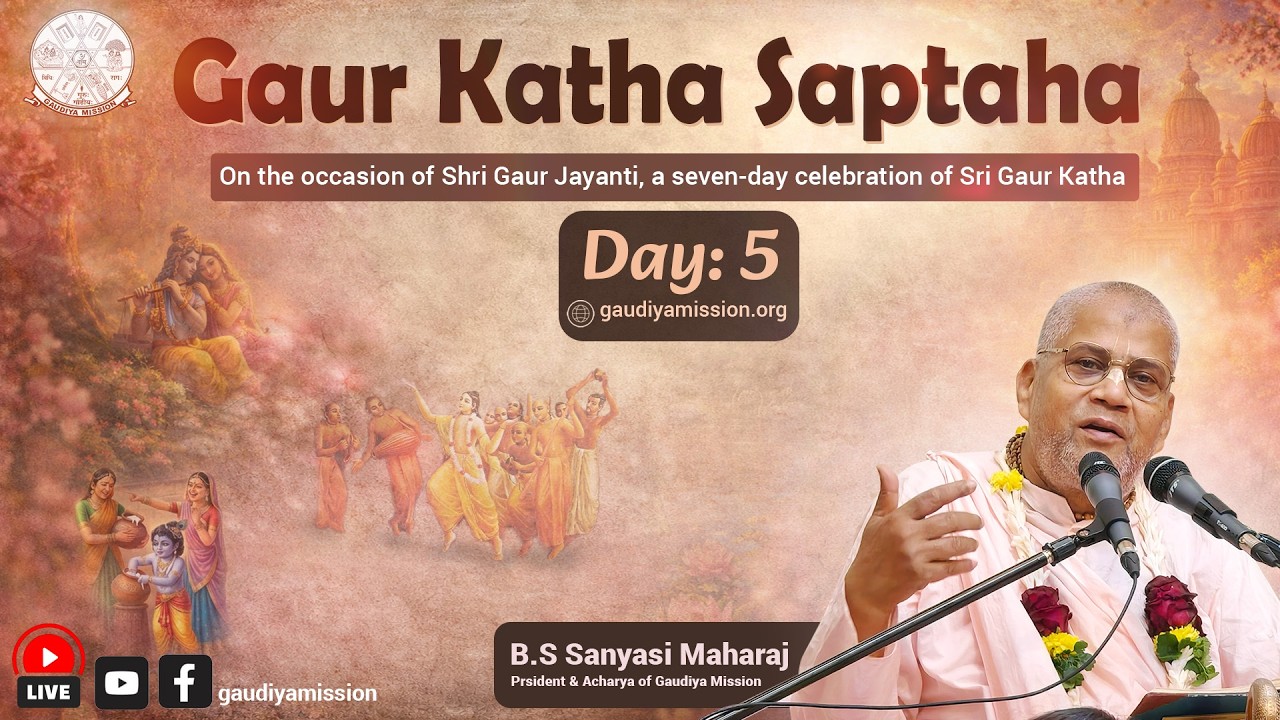 Gaur Katha Saptaha || HDG Srila Bhaktisundar Sanyasi Goswami Maharaj || Godroum Dham || Day-5