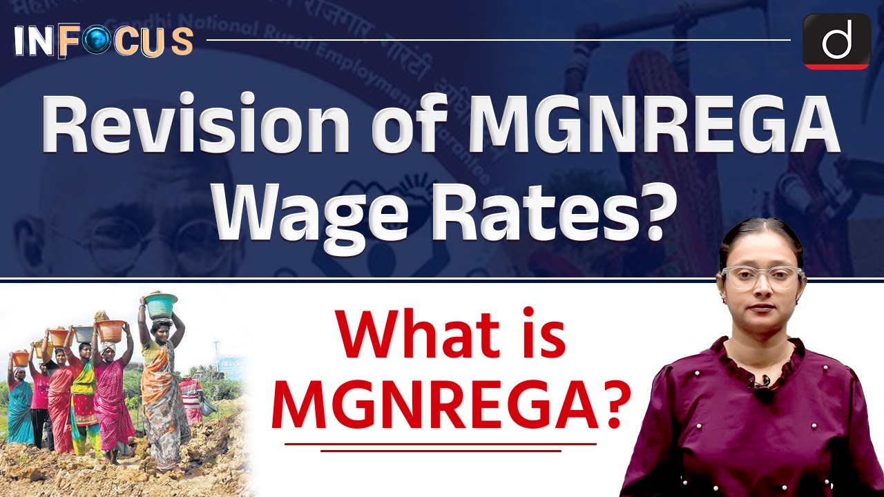 Why MGNREGA Wage Rates Should be Revised? | InFocus | Drishti IAS English