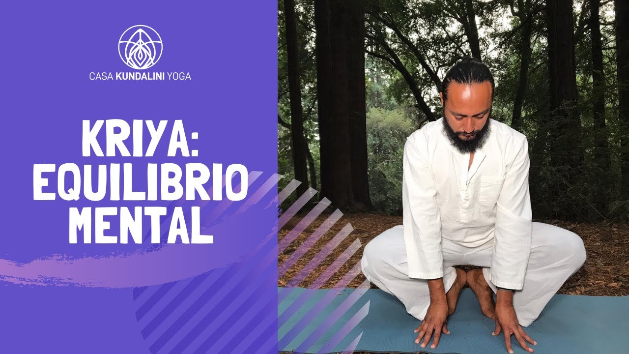 Kriya para Equilibrio Mental