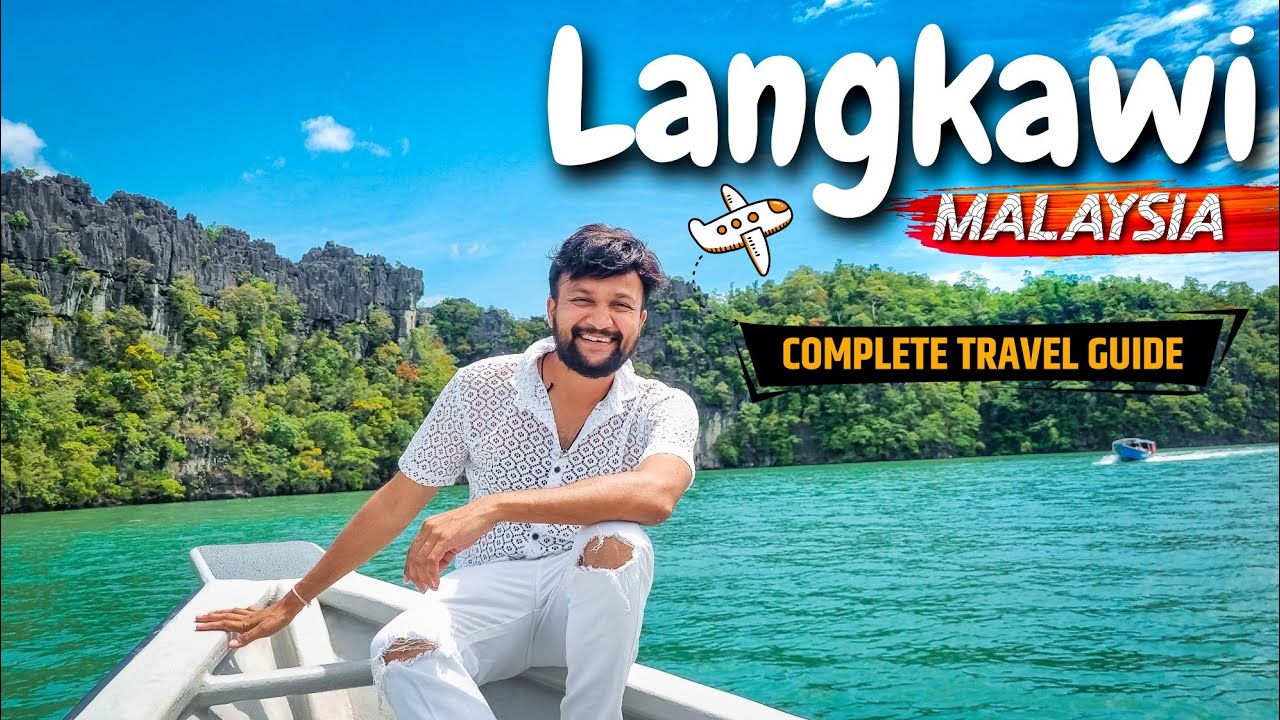 Langkawi Malaysia | Langkawi Itinerary & Langkawi Tour Budget | Langkawi Tourist Places | Malaysia