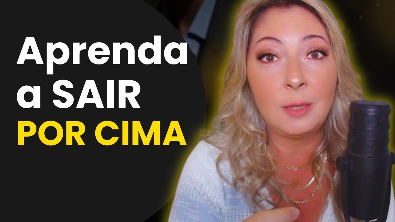 Aprenda a SAIR por CIMA