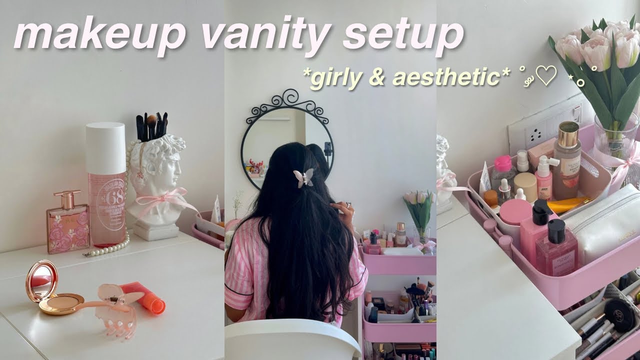 MAKEUP VANITY SETUP + TOUR🎀 girly,aesthetic ￼& pinterest inspired vanity, declutter ￼+ organisation