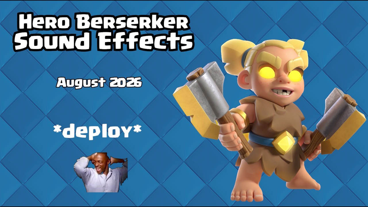 Clash Royale - All Heroes Card Sounds August 2026