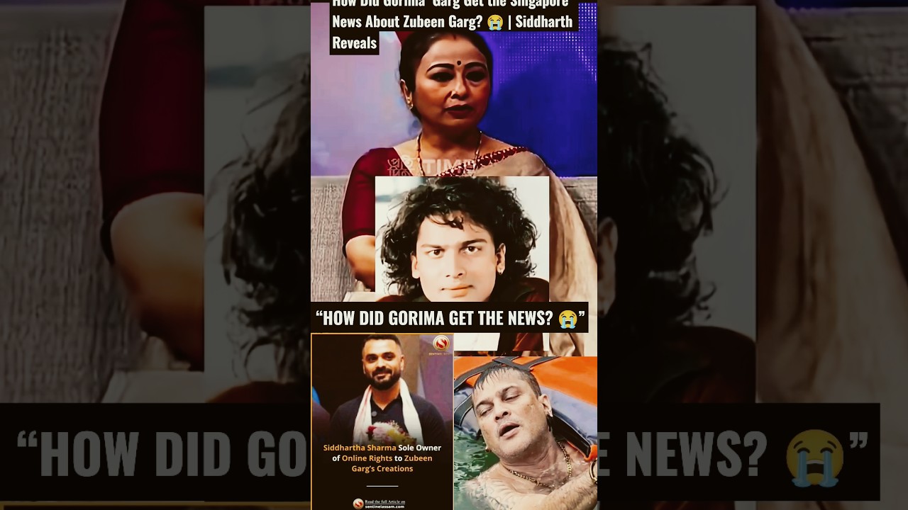 😭 How Did Gorima Borthakur Learn About Zubeen Garg&rsquo;s Singapore News? 😭 | Siddharth Reveals | #shorts