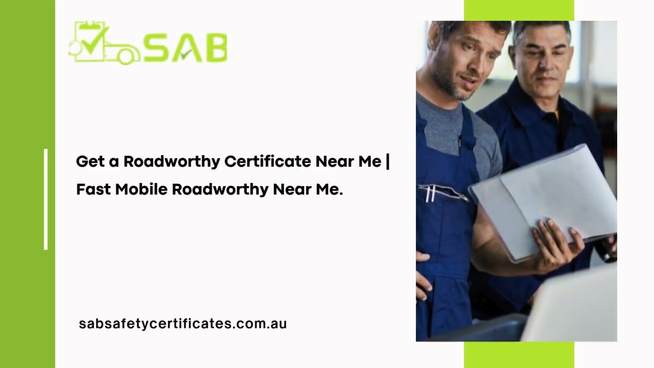 Get a Roadworthy Certificate Near Me | Fast Mobile Roadworthy Near Me