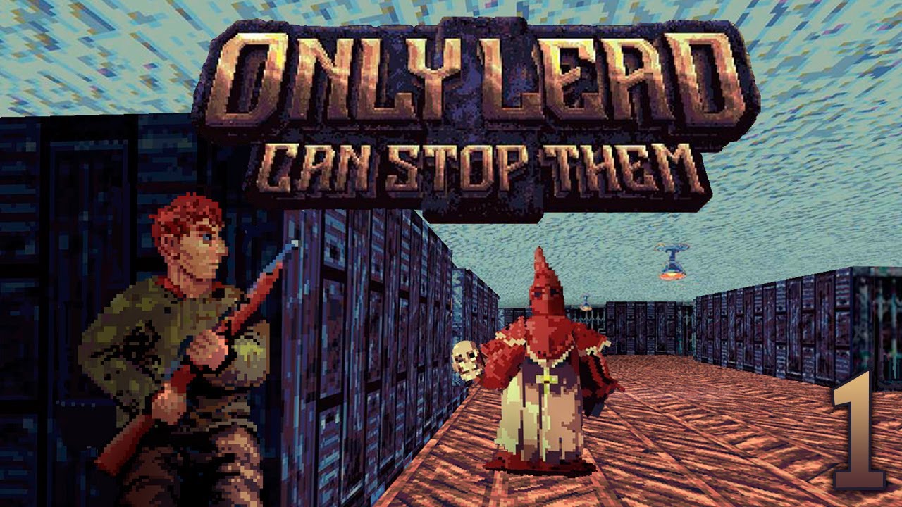 Only Lead Can Stop Them ~Turning the Tide~ Part 1