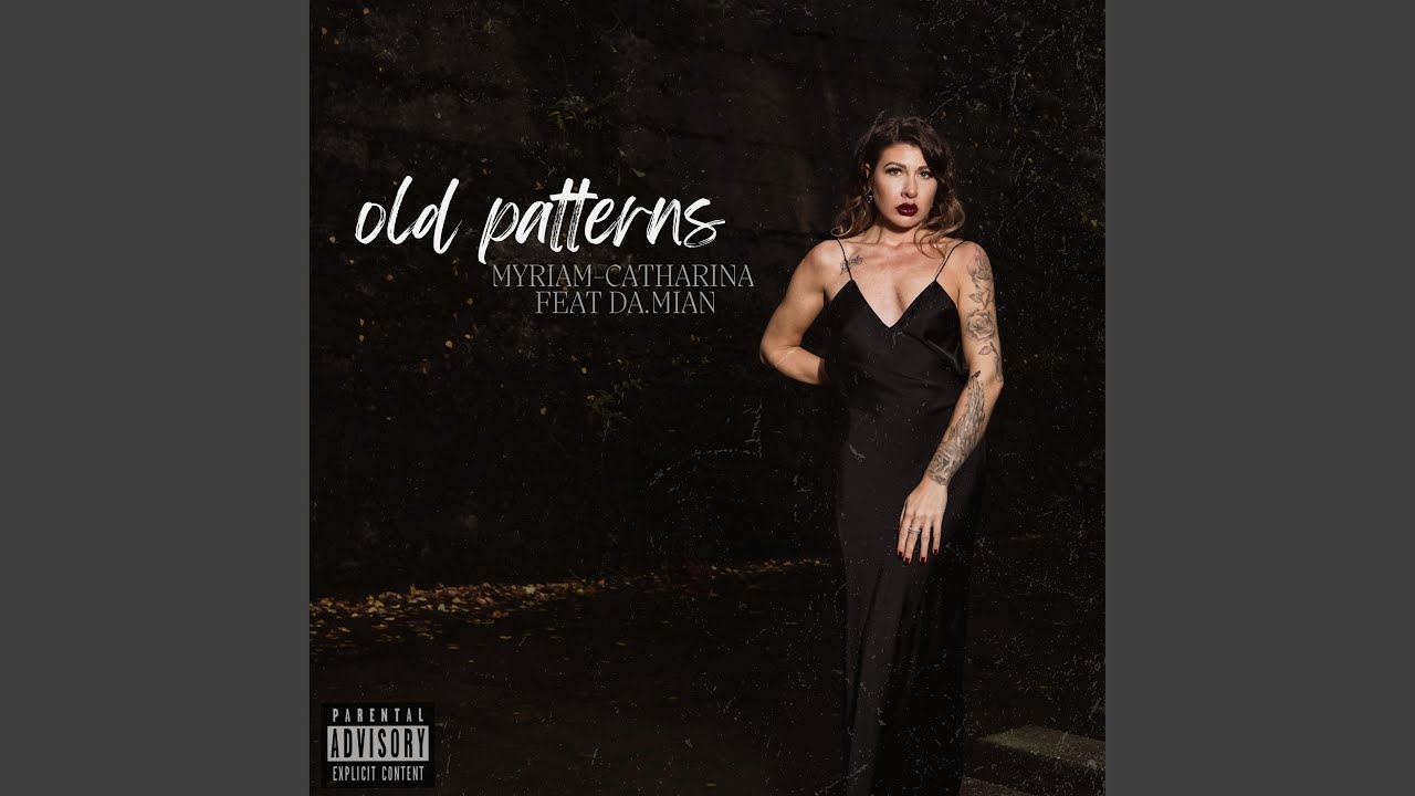 Old Patterns (feat. da.mian)