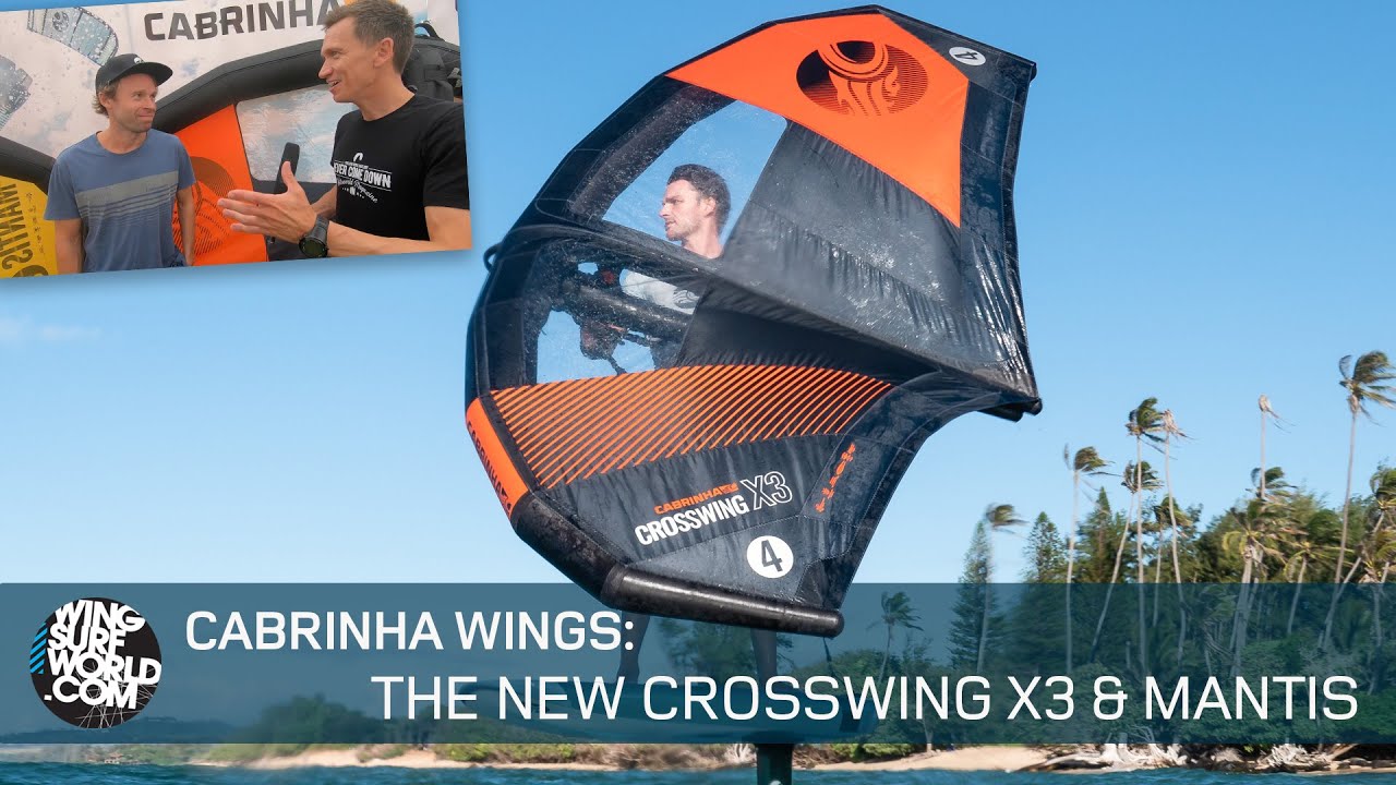New Cabrinha Wings - Crosswing X3 and Mantis - with James Boulding