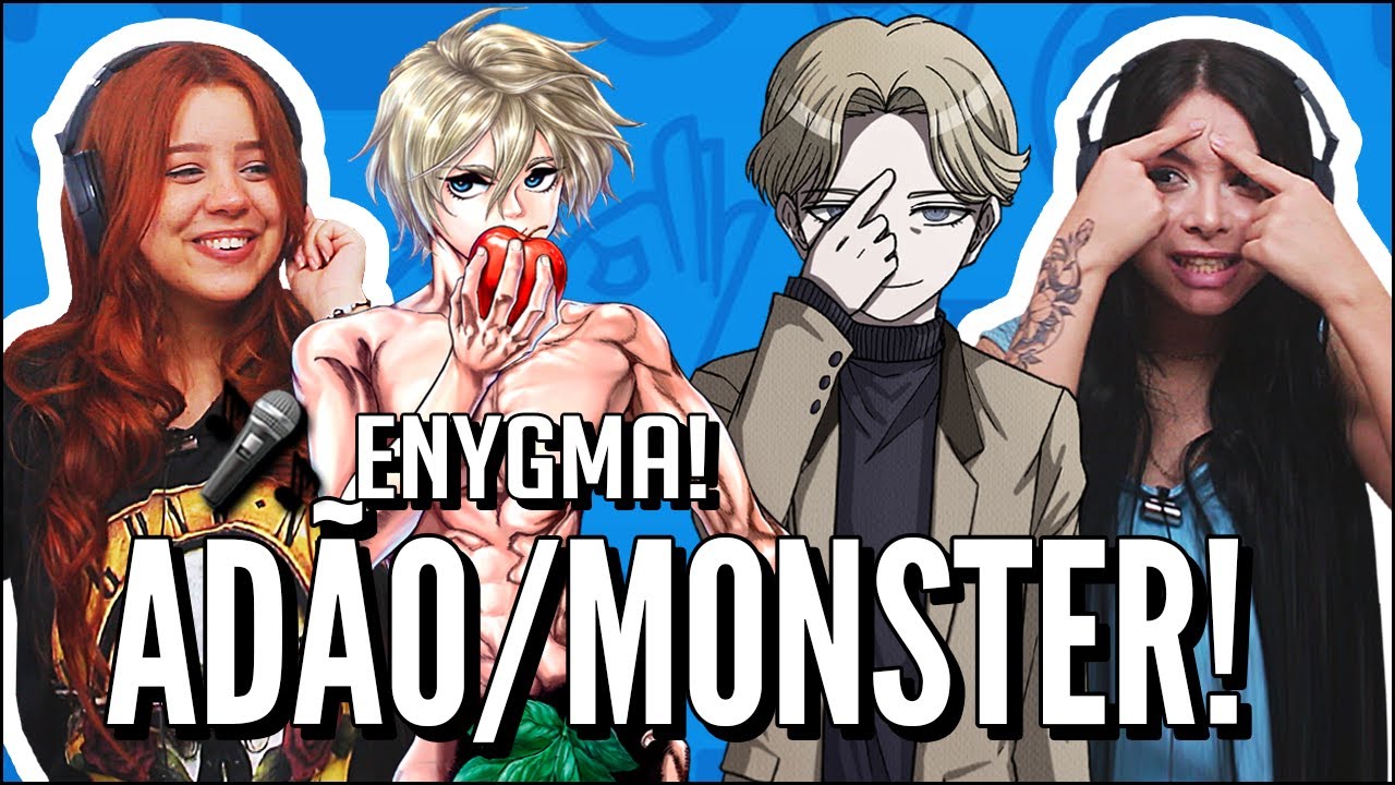 JOVENS REAGEM A ENYGMA - ADÃO, O PAI DA HUMANIDADE E JOHAN LIEBERT, O MONSTRO SEM NOME