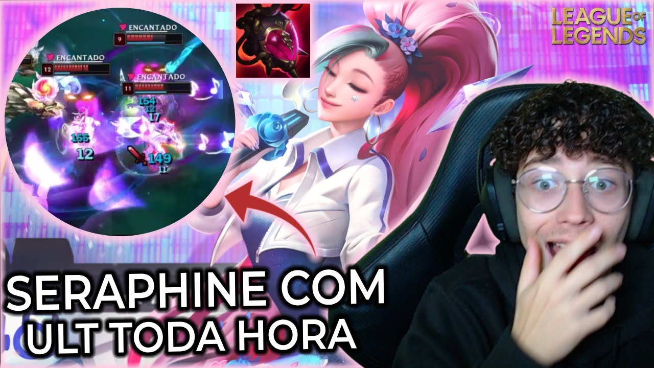 EU NÃO CANSO DE FAZER MALEVOLÊNCIA PARA SERAPHINE! - League Of Legends