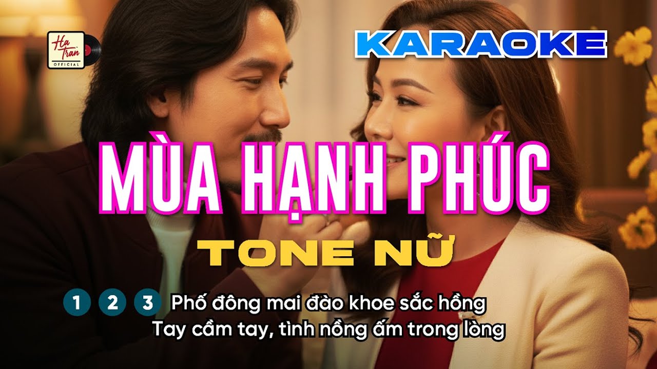 Mùa Hạnh Phúc – Karaoke Tone Nữ | Beat Chính Chủ | Romantic Pop Ballad Tết | Hà Trần Music