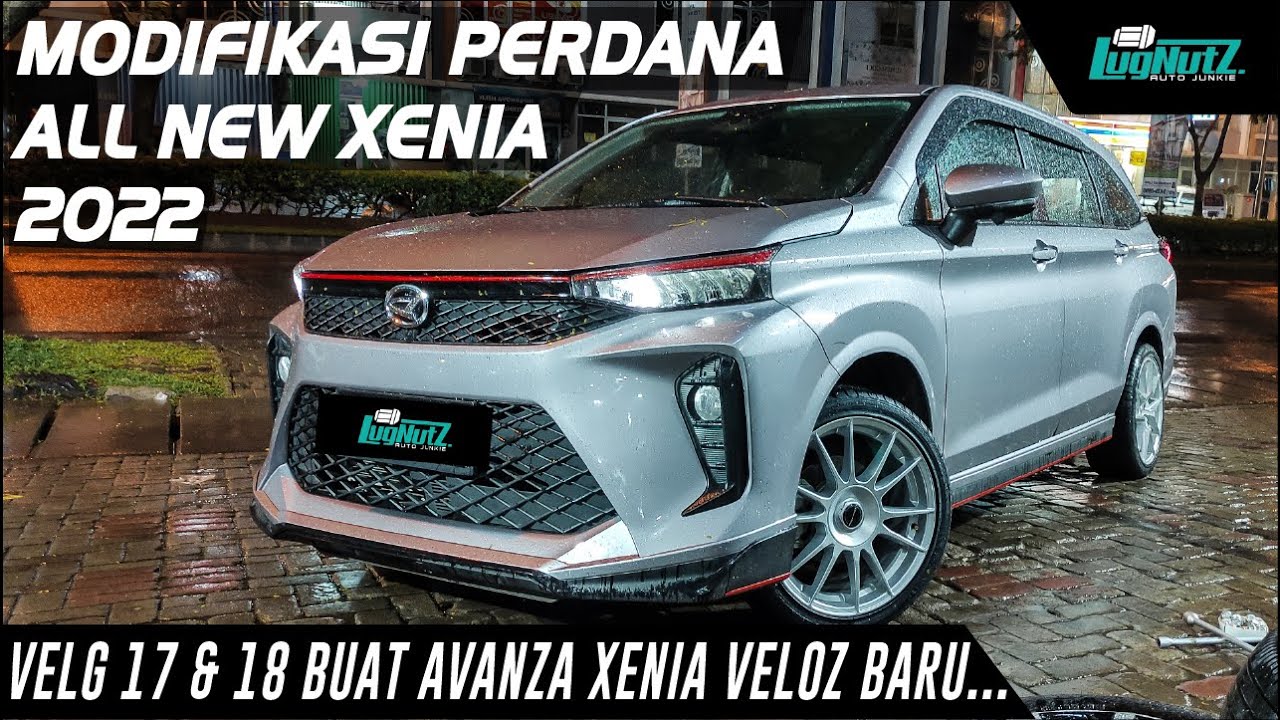 Tips Bikin GANTENG Avanza, Xenia, & Veloz Baru 2022? Yuk Ganti Velg 17 & 18!